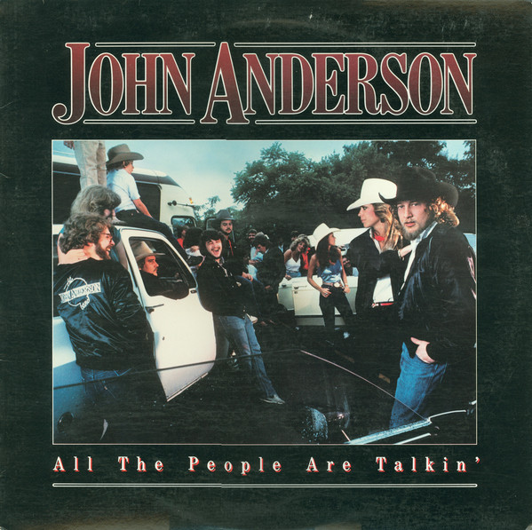 John Anderson (3) - All The People Are Talkin' (LP, Album, All)