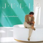 Julio Iglesias - La Carretera (CD, Album)