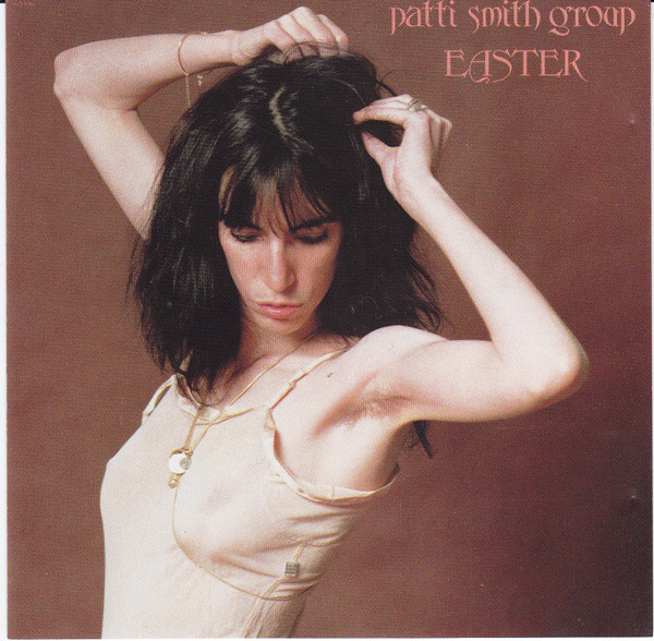 Patti Smith Group - Easter (CD, Album, RE)