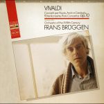Vivaldi* - Orchestra of the XVIIIth Century*, Frans Brüggen - Concerti Per Flauto, Archi E Cembalo / Flötenkonzerte / Flute Concertos, Op. 10 (LP, Album, RE, RM, Yel)