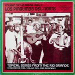 Los Pinguinos Del Norte* - Music Of La Raza Vol. 1 (LP)