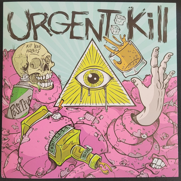 Urgent Kill - Kill Your Habits (7", S/Sided, Mag)