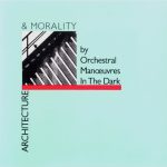 Orchestral Manœuvres In The Dark* - Architecture & Morality (CD, Album, RE)