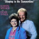 Karen Spence And Ernie Sykes - Sleeping In The Summertime (LP, Album)