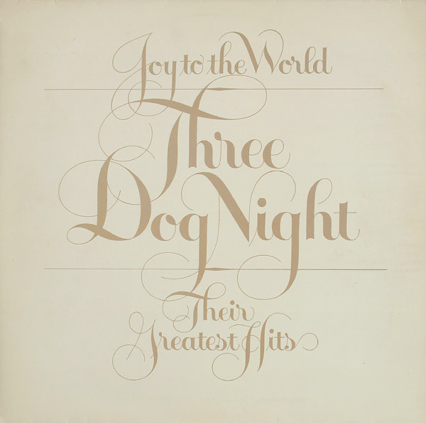 Three Dog Night - Joy To The World - Their Greatest Hits (LP, Comp)