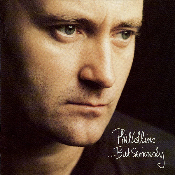 Phil Collins - ...But Seriously (CD, Album)