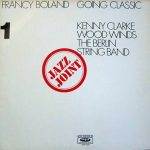 Francy Boland - Jazz Joint Vol. 1 "Going Classic" (2xLP, Album)
