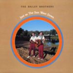 The Bailey Brothers* - Just As The Sun Went Down (LP, Album)