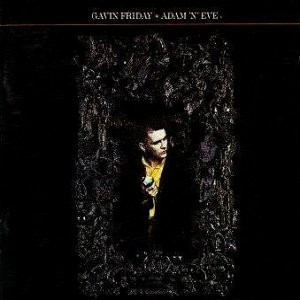 Gavin Friday - Adam 'n' Eve (CD, Album, RE)