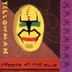 Yellowman - Reggae On The Move (CD, Album)