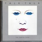 Talk Talk - The Party's Over (CD, Album, RE)
