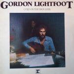 Gordon Lightfoot - Cold On The Shoulder (LP, Album)