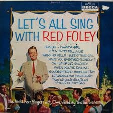 Red Foley And The Anita Kerr Singers With Owen Bradley And His Orchestra - Let's All Sing With Red Foley (LP, Album, Mono)
