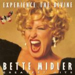 Bette Midler - Experience The Divine (Greatest Hits) (CD, Comp, RM)
