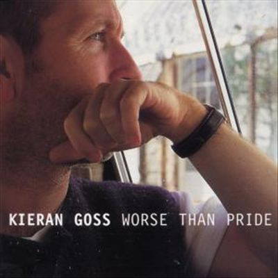 Kieran Goss - Worse Than Pride (CD, Album)