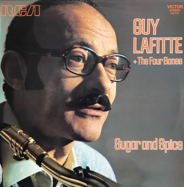 Guy Lafitte + The Four Bones - Sugar And Spice (LP)