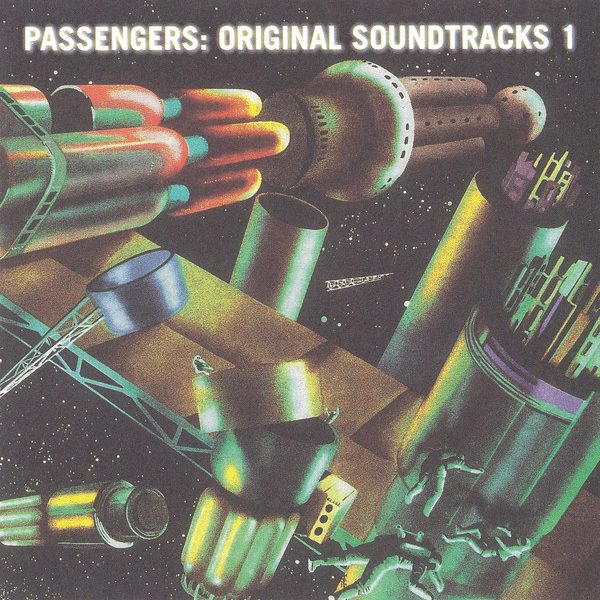 Passengers - Original Soundtracks 1 (CD, Album)