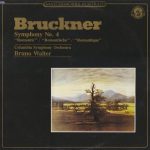 Bruckner*, Columbia Symphony Orchestra, Bruno Walter - Symphony N° 4 "Romantic" / "Romantische" / "Romantique" (LP, Album)