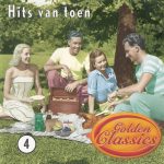 Various - Golden Classics - Hits Van Toen... Volume 4 (CD, Comp)