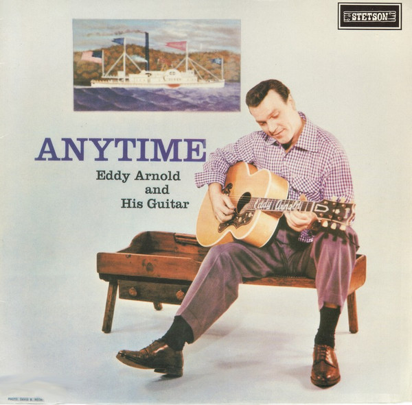 Eddy Arnold And His Guitar* - Anytime (LP, Album, Mono, RE)