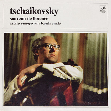 Tschaikovsky*, Mstislav Rostropovitch*, Borodin Quartet* - Souvenir De Florence (LP)
