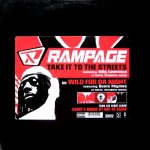 Rampage (2) - Take It To The Streets / Wild For Da Night (12")
