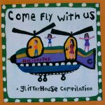Various - Come Fly With Us (A Glitterhouse Compilation) (CD, Album, Comp, Smplr)