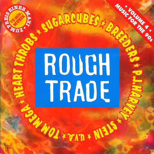 Various - Rough Trade - Music For The 90's - Volume 4 (CD, Comp)