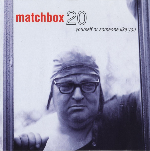 Matchbox Twenty - Yourself Or Someone Like You (CD, Album)