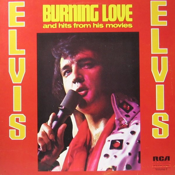 Elvis* - Burning Love And Hits From His Movies, Vol. 2 (LP, Comp)