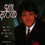 Rene Froger* - Are You Ready For Loving Me (CD, Comp)