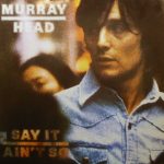 Murray Head - Say It Ain't So (LP, Album, RE)