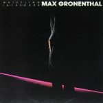 Max Gronenthal - Whistling In The Dark (LP)