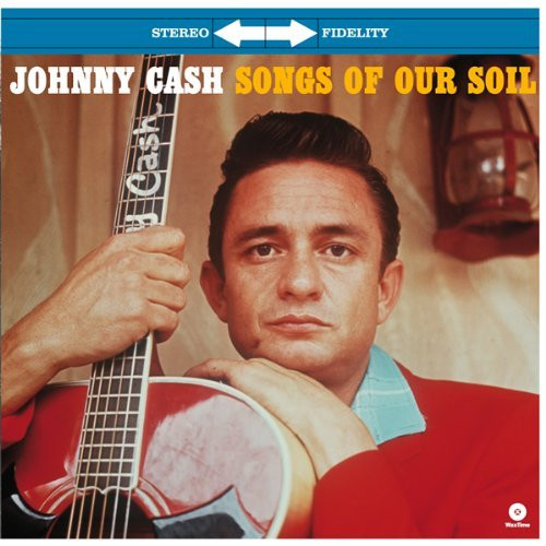 Johnny Cash - Songs Of Our Soil (LP, Album, RE, 180)