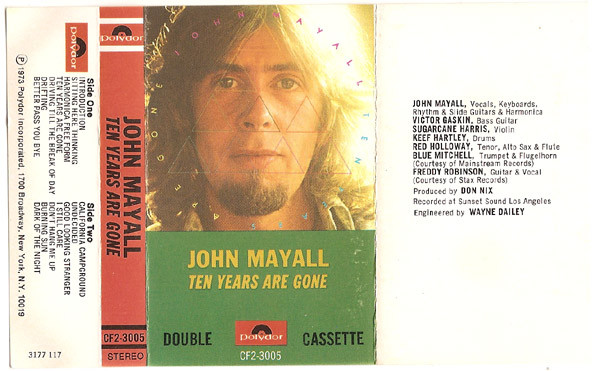 John Mayall - Ten Years Are Gone (Cass, Album, Dbl)