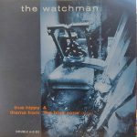 The Watchman - True Hippy & Theme From 'The Blue Zone' (Tune (CD, Single)