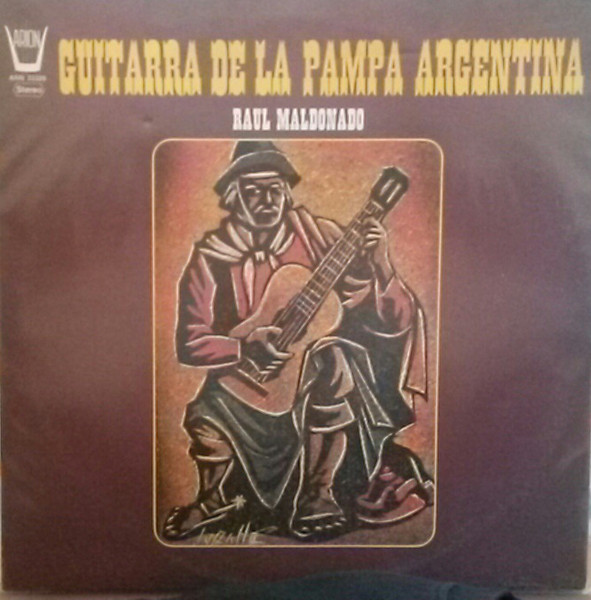 Raul Maldonado - Guitara De La Pampa Argentina (LP)