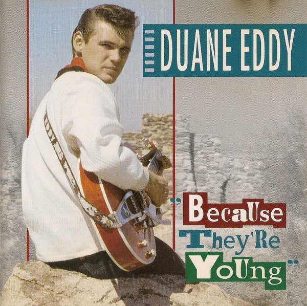 Duane Eddy - Because They're Young (CD, Comp)
