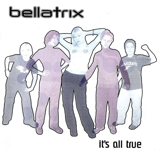 Bellatrix - It's All True (CD, Album)