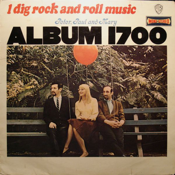 Peter, Paul And Mary* - Album 1700 (LP, Album)