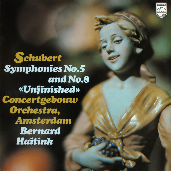 Franz Schubert - Concertgebouworkest, Bernard Haitink - Symphonies No. 5 And No. 8 «Unfinished» (LP)