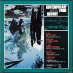 Egil Hovland / Bjørn Fongaard / Finn Mortensen / Knut Nystedt / Fartein Valen - Contemporary Music From Norway (LP, Album)