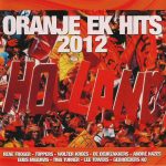 Various - Oranje EK Hits 2012 (CD, Comp)
