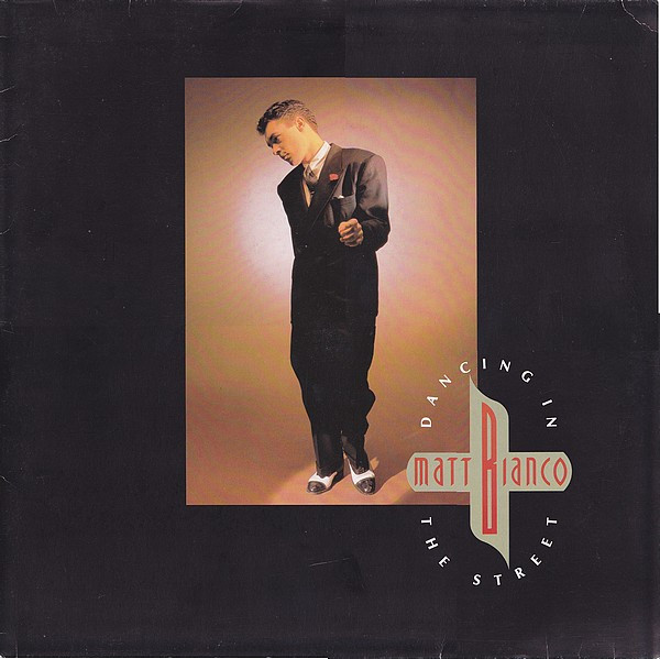 Matt Bianco - Dancing In The Street (12")