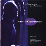 Paul Carrack - Twenty-One Good Reasons: The Paul Carrack Collection (CD, Album, Comp)