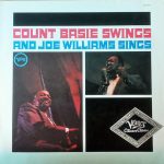 Count Basie / Joe Williams - Count Basie Swings--Joe Williams Sings (LP, Album, RE)