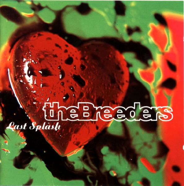 The Breeders - Last Splash (CD, Album)