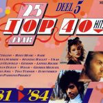 Various - 25 Jaar Top 40 Hits - Deel 5 - 1981-1984 (3xCD, Comp)