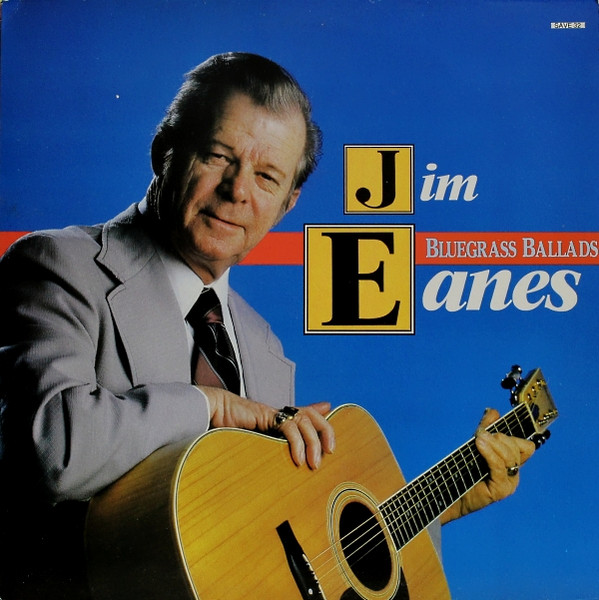 Jim Eanes - Bluegrass Ballads (LP, Comp)