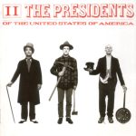 The Presidents Of The United States Of America - II (CD, Album, RP)